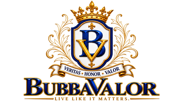 A large decorative BubbaValor logo on a black background, featuring a gold crown, ornate gold flourishes, a blue-and-white shield with a gold letter V, a banner reading Veritas Honor Valor, and the words BUBBAVALOR LIVE LIKE IT MATTERS below.